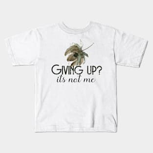 quote design Kids T-Shirt